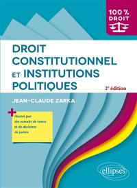 Droit constitutionnel et institutions politiques