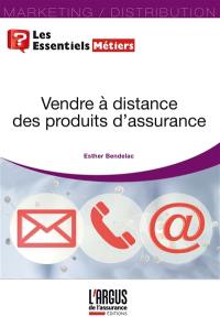 Vendre à distance des produits d'assurance