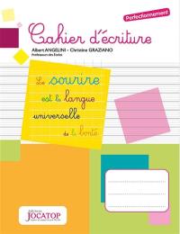 Cahier d'écriture : perfectionnement