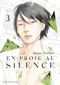 En proie au silence. Vol. 3