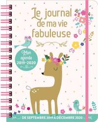 Le journal de ma vie fabuleuse : mon agenda 2019-2020 : de septembre 2019 à décembre 2020