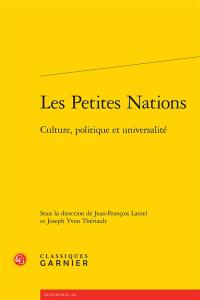 Les petites nations : culture, politique et universalité