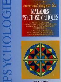 Comment soigner les maladies psychosomatiques