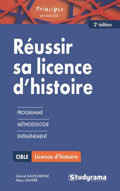 Réussir sa licence d'histoire : programme, méthodologie, entraînement