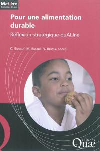 Pour une alimentation durable : réflexion stratégique duALIne