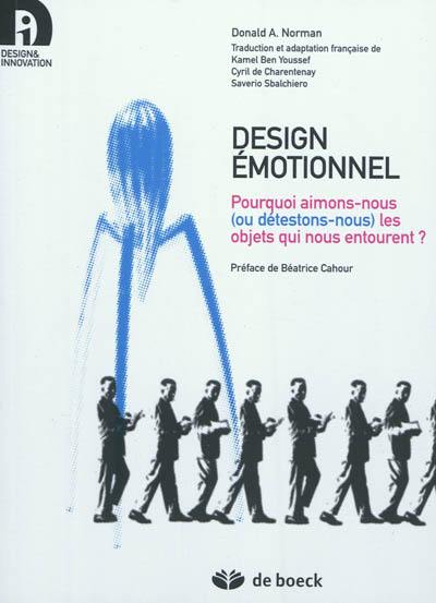 Design émotionnel : pourquoi aimons-nous (ou détestons-nous) les objets qui nous entourent ?