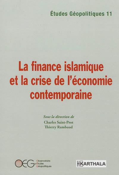 La finance islamique et la crise de l'économie contemporaine