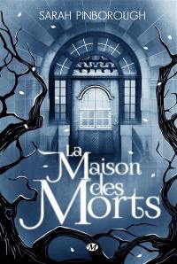 La maison des morts