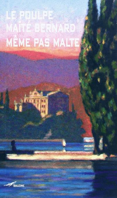 Même pas malte