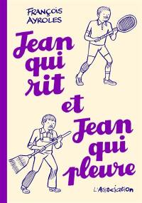 Jean qui rit et Jean qui pleure