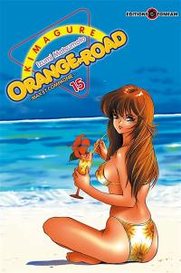 Kimagure Orange Road : Max et compagnie. Vol. 15