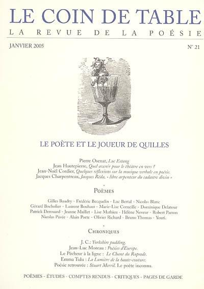 Coin de table (Le), n° 21. Le poète et le joueur de quilles