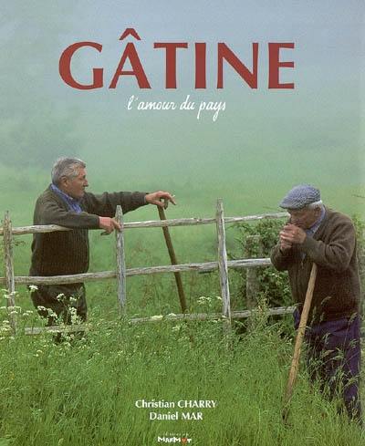 Gâtine : l'amour du pays