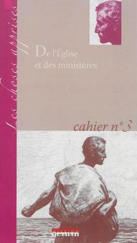 De l'Eglise et des ministères