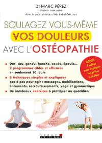 Soulagez vous-même vos douleurs avec l'ostéopathie