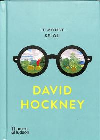 Le monde selon David Hockney