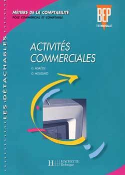 Activités commerciales, terminale : métiers de la comptabilité : pôle commercial et comptable