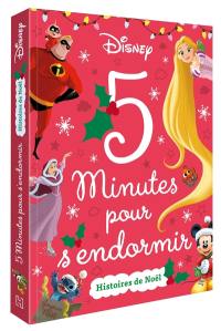 5 minutes pour s'endormir : 12 histoires de Noël avec tes héros Disney préférés