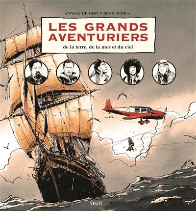 Les grands aventuriers : de la terre, de la mer et du ciel