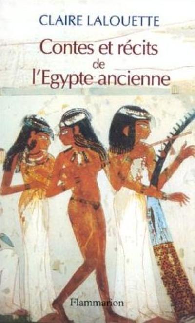 Contes et récits de l'Egypte ancienne