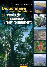 Dictionnaire encyclopédique de l'écologie et des sciences de l'environnement