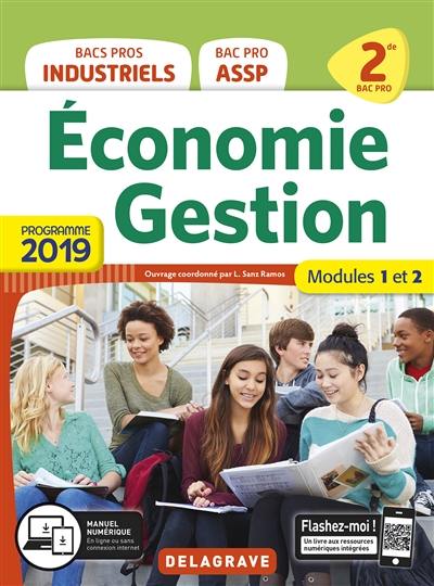 Economie gestion, bacs pros industriels, bac pro ASSP, 2de : modules 1 et 2 : programme 2019