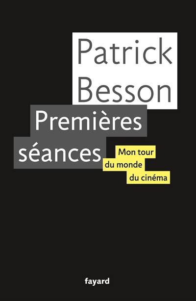 Premières séances : mon tour du monde du cinéma