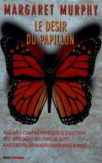 Le désir du papillon