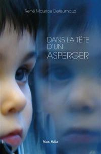 Dans la tête d'un Asperger