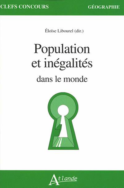 Population et inégalités dans le monde