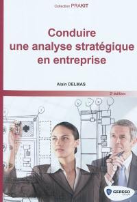 Conduire une analyse stratégique en entreprise