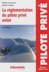 La réglementation du pilote privé avion PPL : nouvelle réglementation du 1er janvier 2013