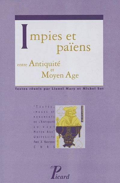 Impies et païens entre Antiquité et Moyen Age