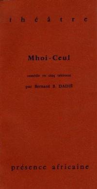 Mhoi-Ceul : comédie en 5 tableaux