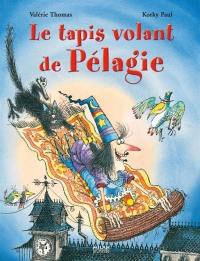 Le tapis volant de Pélagie