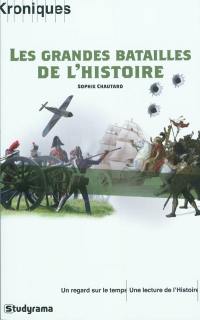 Les grandes batailles de l'histoire