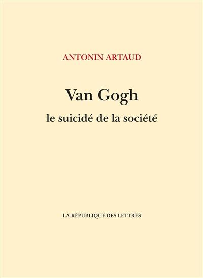 Van Gogh, le suicidé de la société