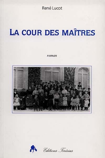 La cour des maîtres