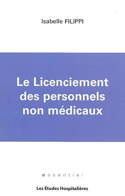 Le licenciement des personnels non médicaux