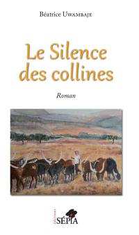 Le silence des collines