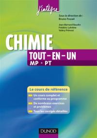 Chimie : tout-en-un, 2e année MP-PT : cours et exercices corrigés