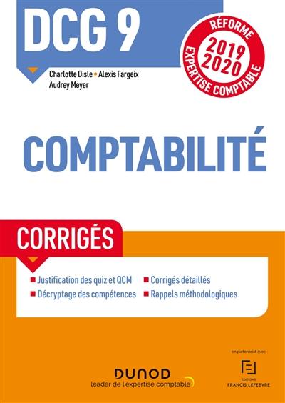 DCG 9, comptabilité : corrigés : réforme expertise comptable 2019-2020