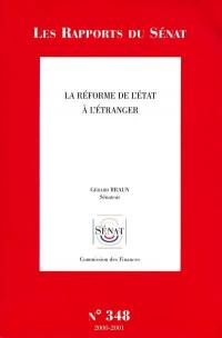 La réforme de l'Etat à l'étranger : rapport d'information