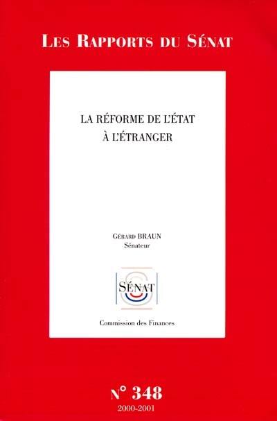 La réforme de l'Etat à l'étranger : rapport d'information