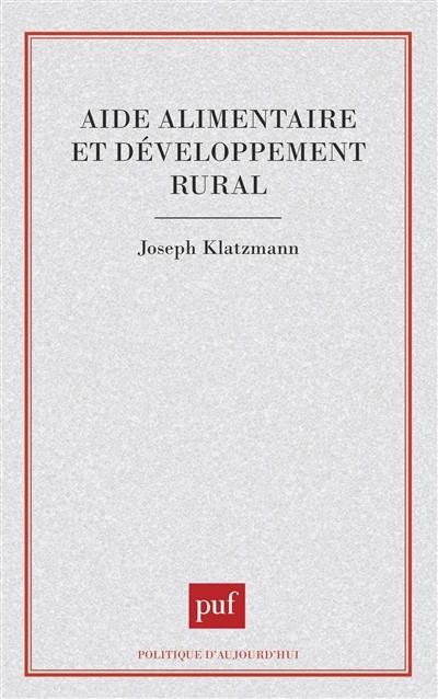 Aide alimentaire et développement rural