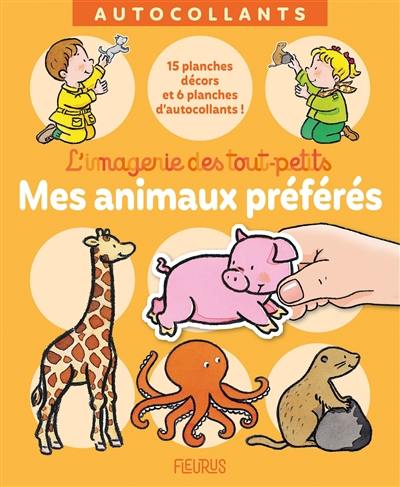 Mes animaux préférés : 15 planches décors et 6 planches d'autocollants !