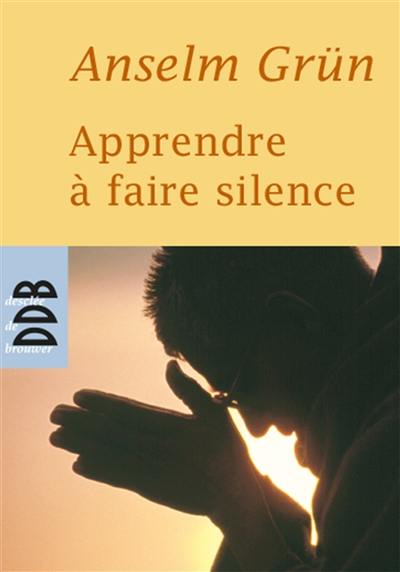 Apprendre à faire silence