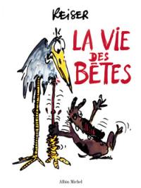 La vie des bêtes