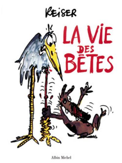 La vie des bêtes