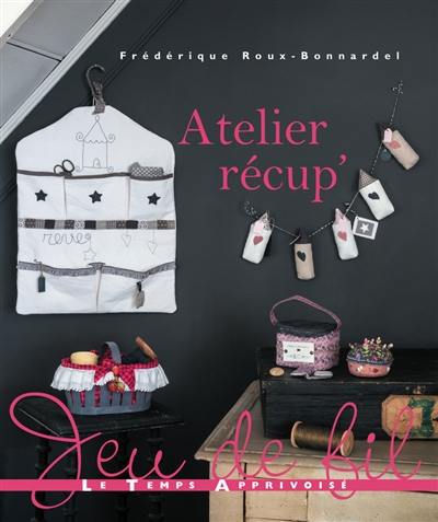 Atelier récup'